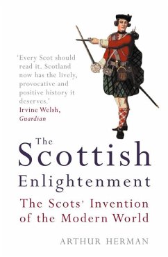 The Scottish Enlightenment - Herman, Arthur
