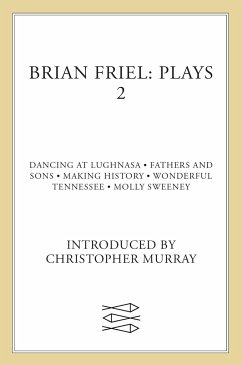 Brian Friel: Plays 2 - Friel, Brian