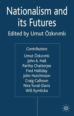 Nationalism and Its Futures - Özkirimli, Umut