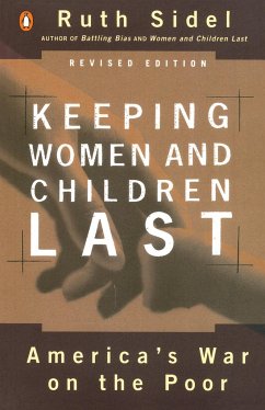 Keeping Women and Children Last - Sidel, Ruth