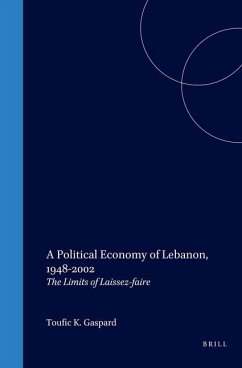 A Political Economy of Lebanon, 1948-2002 - Gaspard, Toufic