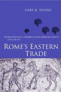 Rome's Eastern Trade - Young, Gary K