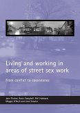 Living and Working in Areas of Street Sex Work: From Conflict to Coexistence