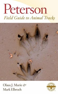 Peterson Field Guide to Animal Tracks - Murie, Margaret Elizabeth