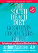 The South Beach Diet Good Fats, Good... - Bild 1
