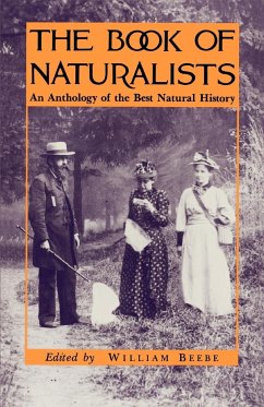 The Book of Naturalists - Beebe, William (ed.)