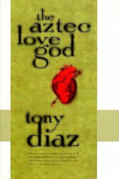 The Aztec Love God - Diaz, Tony