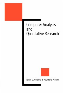 Computer Analysis and Qualitative Research - Fielding, Nigel G.; Lee, Raymond M.