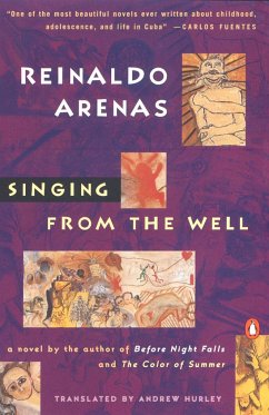 Singing from the Well - Arenas, Reinaldo