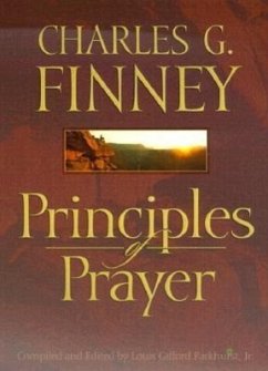 Principles of Prayer - Finney, Charles G