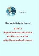 Das kapitalistische System, Band 1.1 - Hoss, Wolfgang