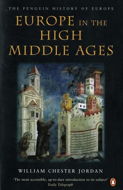 Europe in the High Middle Ages - Jordan, William Chester