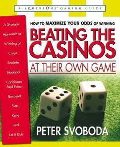 Beating the Casinos at Their Own Game - Svoboda, Peter