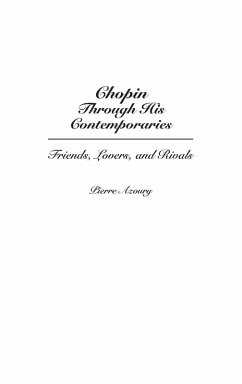 Chopin Through His Contemporaries - Azoury, Pierre