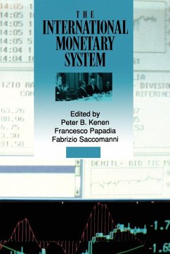 The International Monetary System - Kenen, B. / Papadia, Francesco / Saccomanni, Fabrizio (eds.)