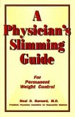 A Physician's Slimming Guide: For Permanent Weight Control