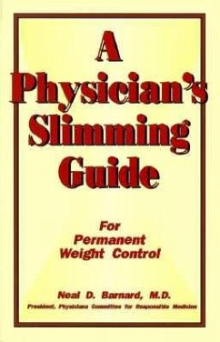 A Physician's Slimming Guide: For Permanent Weight Control - Barnard, Neal D.