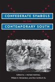 Confederate Symbols in the Contemporary South Confederate Symbols in the Contemporary South