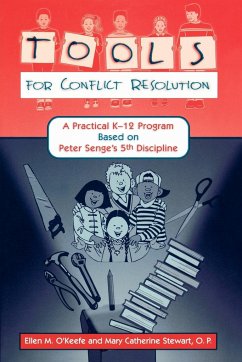 Tools for Conflict Resolution - O'Keefe, Ellen M.; Stewart, Sister Mary Catherine