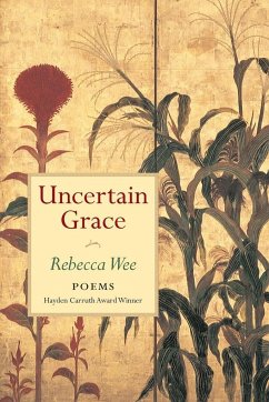 Uncertain Grace - Wee, Rebecca