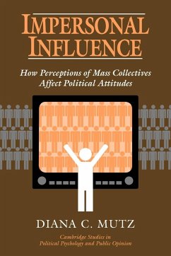 Impersonal Influence - Mutz, Diana C.