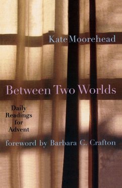 Between Two Worlds - Moorehead, Kate