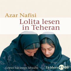 Lolita lesen in Teheran - Nafisi, Azar