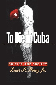To Die in Cuba - Pérez Jr., Louis A.