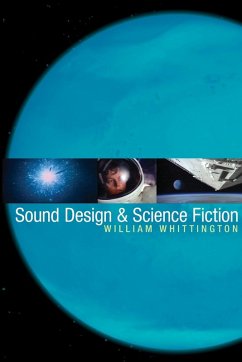 Sound Design and Science Fiction - Whittington, William