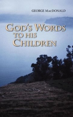 God's Words to His Children - Macdonald, George
