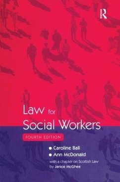 Law for Social Workers - Ball, Caroline; McDonald, Ann