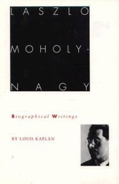 Laszlo Moholy-Nagy - Kaplan, Louis