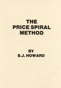 The Price Spiral Method - Howard, B J