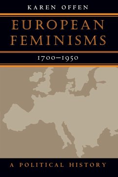 European Feminisms, 1700-1950 - Offen, Karen