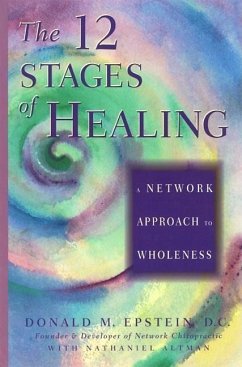 The 12 Stages of Healing: A Network Approach to Wholeness - Epstein D. C., Donald M.
