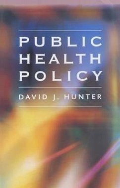 Public Health Policy - Hunter, David