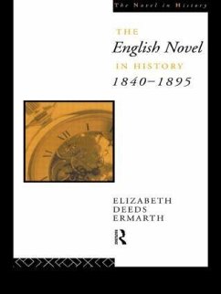 The English Novel In History 1840-1895 - Ermarth, Elizabeth
