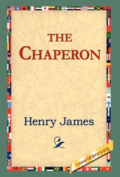 The Chaperon - James, Henry Jr.