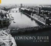 London's River: Westminster to Woolwich