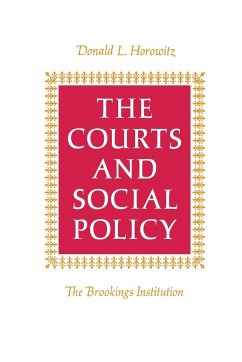 The Courts and Social Policy - Horowitz, Donald L.