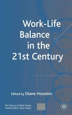 Work-Life Balance in the 21st Century - Houston, Diane
