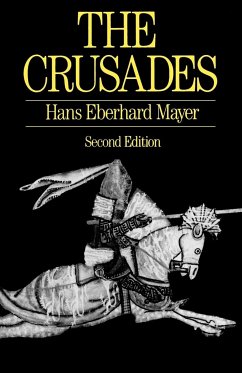 The Crusades - Mayer, Hans Eberhard; Mayer, H. E.