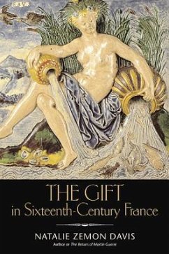 The Gift in Sixteenth-Century France - Davis, Natalie Zemon