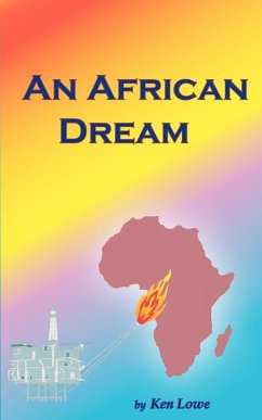An African Dream - Lowe, Ken An African Dream - Lowe, Ken