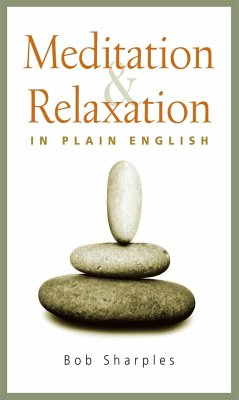 Meditation and Relaxation in Plain English - Sharples, Bob