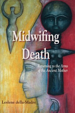 Midwifing Death - Della Madre, Leslene