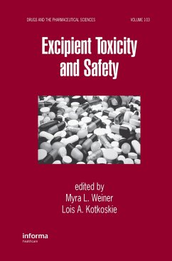 Excipient Toxicity and Safety - Weiner, Myra L; Kotkoskie, Lois A