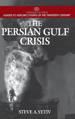 The Persian Gulf Crisis - Yetiv, Steve