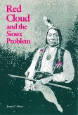 Red Cloud and the Sioux Problem