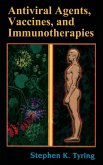 Antiviral Agents, Vaccines, and Immunotherapies Antiviral Agents, Vaccines, and Immunotherapies